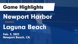 Newport Harbor  vs Laguna Beach  Game Highlights - Feb. 3, 2022