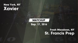 Matchup: Xavier  vs. St. Francis Prep  2016