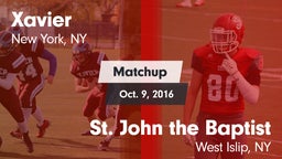 Matchup: Xavier  vs. St. John the Baptist  2016