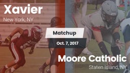 Matchup: Xavier  vs. Moore Catholic  2017