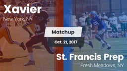 Matchup: Xavier  vs. St. Francis Prep  2017