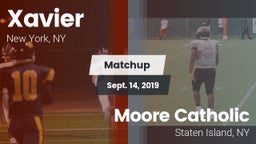 Matchup: Xavier  vs. Moore Catholic  2019
