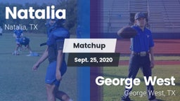 Matchup: Natalia  vs. George West  2020