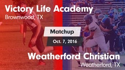 Matchup: Victory Life Academy vs. Weatherford Christian  2016