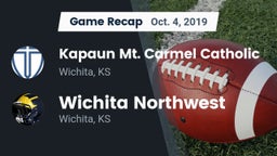 Recap: Kapaun Mt. Carmel Catholic  vs. Wichita Northwest  2019