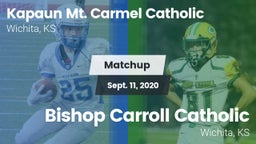 Matchup: Kapaun Mt. Carmel vs. Bishop Carroll Catholic  2020