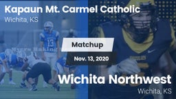 Matchup: Kapaun Mt. Carmel vs. Wichita Northwest  2020