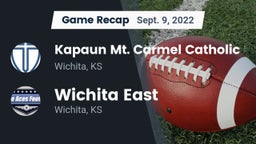 Recap: Kapaun Mt. Carmel Catholic  vs. Wichita East  2022