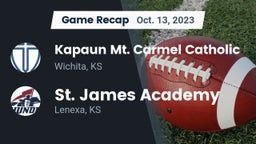 Recap: Kapaun Mt. Carmel Catholic  vs. St. James Academy  2023