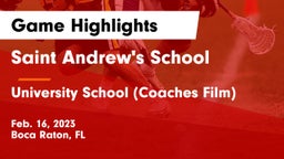 Saint Andrew's School vs University School (Coaches Film) Game Highlights - Feb. 16, 2023