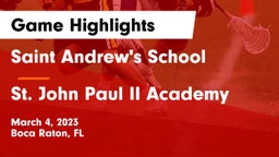 Saint Andrew's School vs St. John Paul II Academy Game Highlights - March 4, 2023