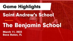 Saint Andrew's School vs The Benjamin School Game Highlights - March 11, 2023