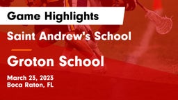 Saint Andrew's School vs Groton School  Game Highlights - March 23, 2023