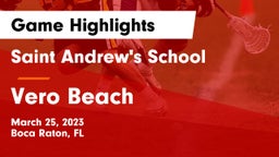 Saint Andrew's School vs Vero Beach Game Highlights - March 25, 2023