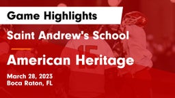 Saint Andrew's School vs American Heritage  Game Highlights - March 28, 2023