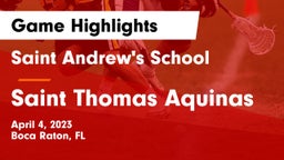 Saint Andrew's School vs Saint Thomas Aquinas Game Highlights - April 4, 2023