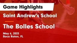 Saint Andrew's School vs The Bolles School Game Highlights - May 6, 2023
