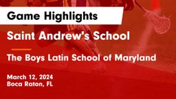 Saint Andrew's School vs The Boys Latin School of Maryland Game Highlights - March 12, 2024