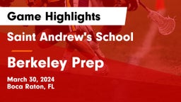 Saint Andrew's School vs Berkeley Prep  Game Highlights - March 30, 2024
