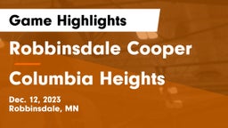 Robbinsdale Cooper  vs Columbia Heights  Game Highlights - Dec. 12, 2023