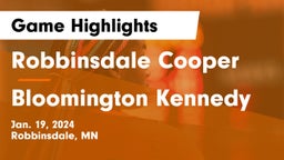 Robbinsdale Cooper  vs Bloomington Kennedy  Game Highlights - Jan. 19, 2024