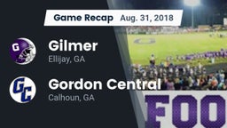 Recap: Gilmer  vs. Gordon Central   2018