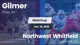 Matchup: Gilmer  vs. Northwest Whitfield  2018