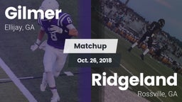 Matchup: Gilmer  vs. Ridgeland  2018