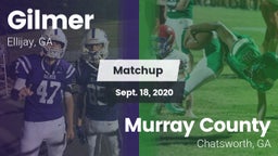 Matchup: Gilmer  vs. Murray County  2020