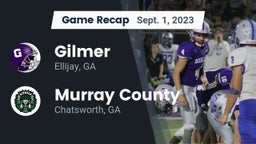 Recap: Gilmer  vs. Murray County  2023