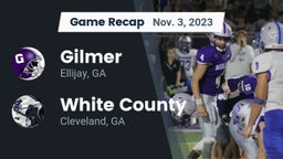 Recap: Gilmer  vs. White County  2023