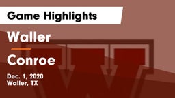 Waller  vs Conroe  Game Highlights - Dec. 1, 2020