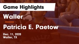 Waller  vs Patricia E. Paetow  Game Highlights - Dec. 11, 2020