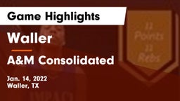 Waller  vs A&M Consolidated  Game Highlights - Jan. 14, 2022