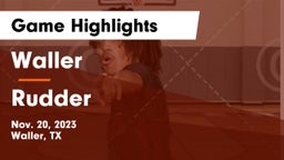 Waller  vs Rudder  Game Highlights - Nov. 20, 2023