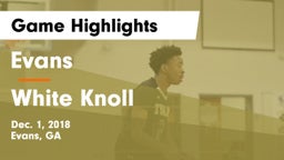 Evans  vs White Knoll  Game Highlights - Dec. 1, 2018