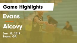 Evans  vs Alcovy  Game Highlights - Jan. 15, 2019