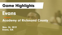 Evans  vs Academy of Richmond County  Game Highlights - Nov. 26, 2019