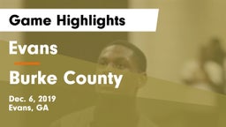 Evans  vs Burke County  Game Highlights - Dec. 6, 2019