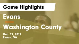 Evans  vs Washington County  Game Highlights - Dec. 21, 2019
