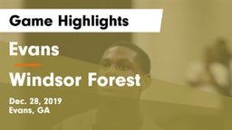 Evans  vs Windsor Forest  Game Highlights - Dec. 28, 2019