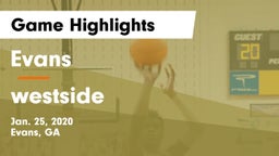 Evans  vs westside  Game Highlights - Jan. 25, 2020
