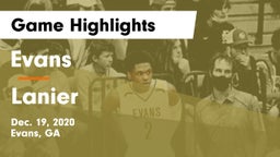 Evans  vs Lanier  Game Highlights - Dec. 19, 2020