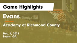 Evans  vs Academy of Richmond County  Game Highlights - Dec. 6, 2021