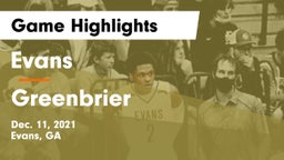 Evans  vs Greenbrier  Game Highlights - Dec. 11, 2021