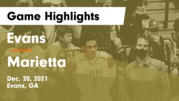 Evans  vs Marietta  Game Highlights - Dec. 20, 2021