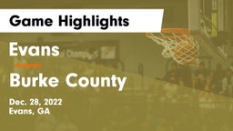 Evans  vs Burke County Game Highlights - Dec. 28, 2022