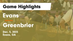 Evans  vs Greenbrier  Game Highlights - Dec. 5, 2023
