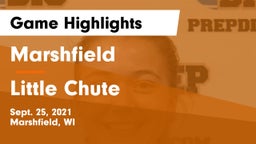 Marshfield  vs Little Chute  Game Highlights - Sept. 25, 2021