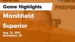 Marshfield  vs Superior  Game Highlights - Aug. 23, 2022